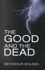 The_good_and_the_dead
