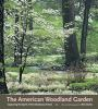 The_American_woodland_garden