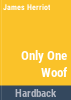 Only_one_woof