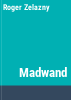 Madwand