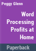 Word_processing_profits_at_home